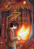 Gateway to Arisha: Ashford's Redemption (Illustrated) (Gateway to Arisha Illustrated) 1968932011 Book Cover
