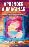 Aprender a Imaginar 8412967178 Book Cover