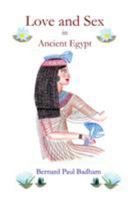 Love and Sex in Ancient Egypt 1326024515 Book Cover