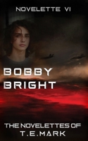 Bobby Bright B087SHDKPW Book Cover
