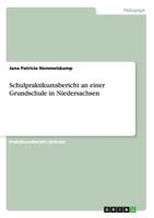 Schulpraktikumsbericht an einer Grundschule in Niedersachsen 3656741603 Book Cover
