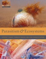 Parasitism and Ecosystems 0198529872 Book Cover