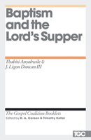 Baptism and the Lord's Supper 143352788X Book Cover