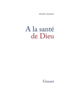 À la santé de Dieu 2246850142 Book Cover