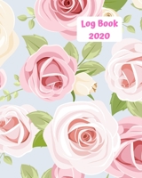 Log Book 2020: Low content book publishers log book. List date made, isbn, title, interior source and imprint used. Perfect to organize and track books published. Pretty pink roses design 1675735611 Book Cover
