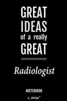 Notebook for Radiologists / Radiologist: awesome handy Note Book [120 blank lined ruled pages] 1700618881 Book Cover
