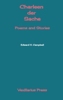 Charleen der Sache: Poems and Stories B0DVJ96KP1 Book Cover