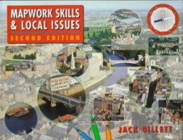 Mapwork Skills and Local Issues 0750203021 Book Cover