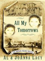 All My Tomorrows (Orphan Trains Trilogy, Book 2)