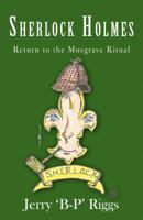 Sherlock Holmes: Return to the Musgrave Ritual 0741451468 Book Cover
