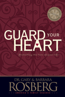 Guard Your Heart 1576731723 Book Cover