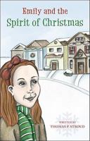 Emily and the Spirit of Christmas 1606964569 Book Cover