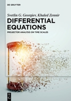 Differential Equations: Projector Analysis on Time Scales 3111375099 Book Cover
