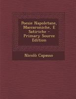 Poesie Napoletane, Maccaroniche, E Satiriche (1787) 1166179915 Book Cover