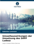 Umweltauswirkungen der Umsetzung des SHPP Ludesa (German Edition) 6208188970 Book Cover