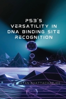 p53's Versatility in DNA Binding Site Recognition 9660449771 Book Cover