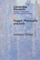 Popper, Philosophy and Faith (Elements In the History of Philosophy and Theology in the West) 1009626795 Book Cover