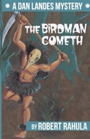 The Birdman Cometh B0HKBWYLJF Book Cover