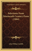 Selections From Nineteenth Century Prose 1014009812 Book Cover