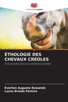 Éthologie Des Chevaux Créoles 6207329937 Book Cover