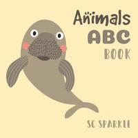 ABC Animals Book: For Kids Toddlers And Preschool. An Animals ABC Book For Age 2-5 To Learn The English Animals Names From A to Z (Dugong Cover Design) 1072725762 Book Cover