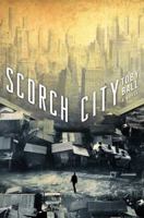 Scorch City 0312580835 Book Cover