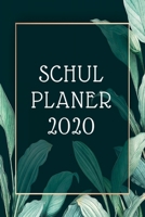 Schul Planer 2020: Schülerkalender 2020 (German Edition) 1691832472 Book Cover