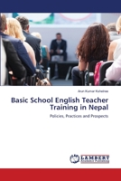 Basic School English Teacher Training in Nepal 6205501953 Book Cover