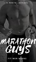 Marathon guys 0368961044 Book Cover