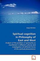 Spiritual cognition in Philosophy of East and West 3639285689 Book Cover