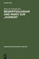 Begriffsglossar und Index zur Kudrun 3484380292 Book Cover