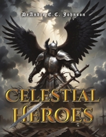 Celestial Heroes B0DQXCZJMB Book Cover