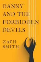 Danny and the Forbidden Devils 178830618X Book Cover