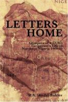 Letters Home: Glimpses of a CUSO Cooperant's Life in Northern Nigeria, 1969-1970 1412092795 Book Cover