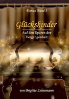 Gluckskinder Band 3 3743905086 Book Cover