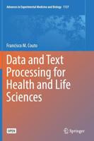 Data and Text Processing for Health and Life Sciences 101327444X Book Cover