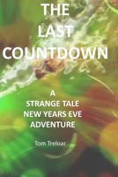 The Last Countdown: New Years Eve Adventure B0GDW6C4DC Book Cover