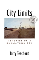 City Limits: Memories of a Small-Town Boy 0671683519 Book Cover