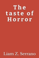 The taste of Horror (Sombras Errantes) (Spanish Edition) B0FRY1VFZ8 Book Cover