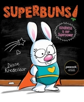 Superbuns!: Kindness Is Her Superpower 1665939532 Book Cover