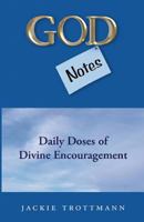 God Notes: Daily Doses Of Divine Encouragement 1945949295 Book Cover