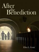 After the Benediction 1434341151 Book Cover