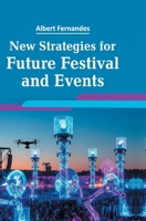 New Strategies for Future Festival and Events 9362249944 Book Cover
