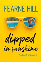Dipped In Sunshine B09WXG2RCK Book Cover