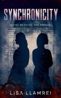 Synchronicity (Divine Measure) 1997768410 Book Cover
