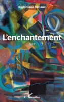 L'enchantement: Récit (French Edition) 2343042985 Book Cover