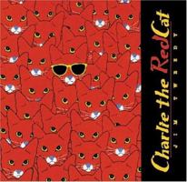 Charlie the Red Cat 1575871106 Book Cover