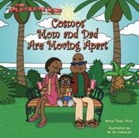 The Playdate Kids Cosmos' Mom and Dad are Moving Apart 2ED 2007 (The Playdate Kids) 1933721049 Book Cover
