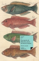 Descripción de diferentes piezas de historia natural: Libro de los Peces (Spanish Edition) 841126095X Book Cover