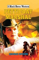 Petticoat Marshal 0719829399 Book Cover